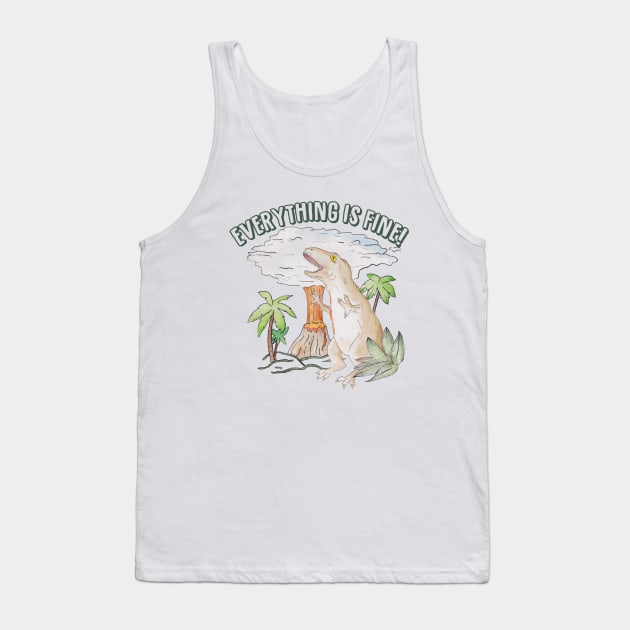 Everything is fine! Dino meltdown 2020 watercolor funny scene Tank Top by wanderinglaur